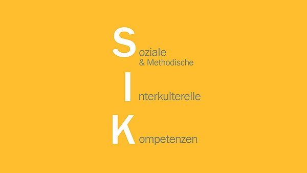 SIK steht für Soziale, Methodische, Interkulturelle Kompetenzen
