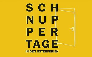 Schnuppertage in den Osterferien steht auf einem gelben Hintergrund
